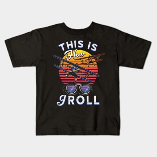 this is how i roll airplane Kids T-Shirt